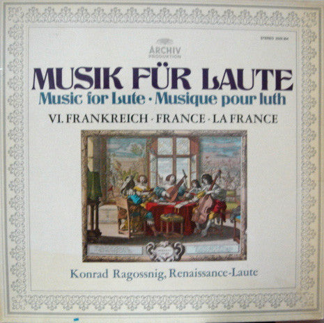 Konrad Ragossnig : Musik Für Laute, VI. Frankreich (LP)