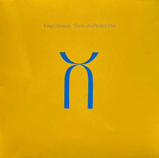 King Crimson : Three Of A Perfect Pair (LP, Album, RE, RM, 200)