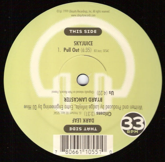 Skyjuice / Darkleaf / Byard Lancaster : Pull Out / Citizens / Us (12", Ltd)