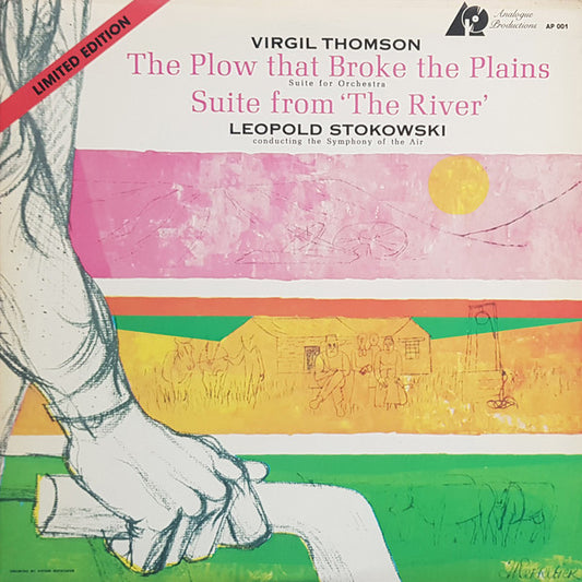 Virgil Thomson, Symphony Of The Air, Leopold Stokowski : The Plow That Broke The Plains · Suite From 'The River' (LP, Ltd, Num, RE, RM)