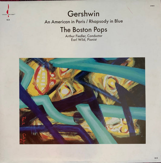George Gershwin, Boston Pops Orchestra, Arthur Fiedler, Earl Wild : An American In Paris / Rhapsody In Blue (LP, Album, RE)