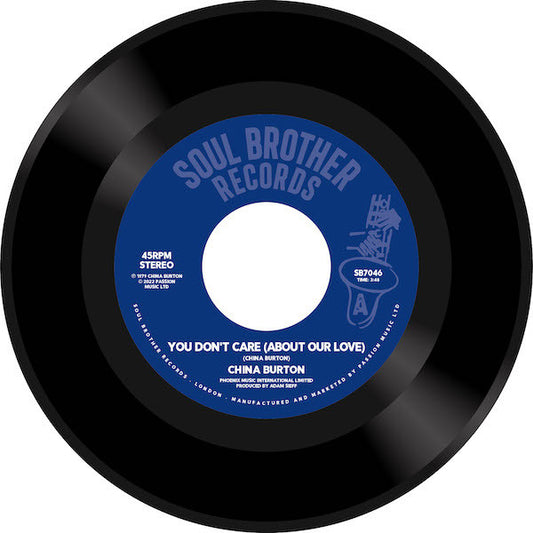China Burton : You Don't Care (About Our Love) (7", RE)