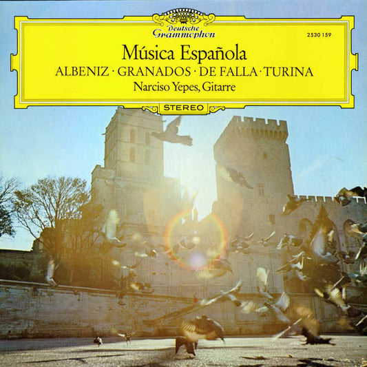 Isaac Albéniz · Enrique Granados · Manuel De Falla · Joaquín Turina – Narciso Yepes : Música Española (LP, RP)