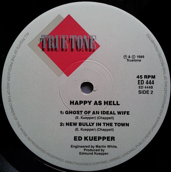 Ed Kuepper & The Yard Goes On Forever : Happy As Hell (12")