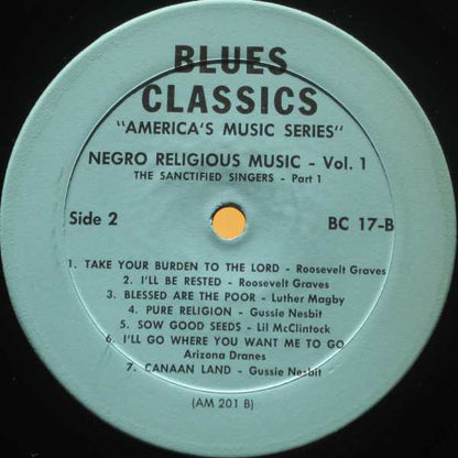 Various : Negro Religious Music Vol. 1 - The Sanctified Singers - Part 1 (LP, Comp)