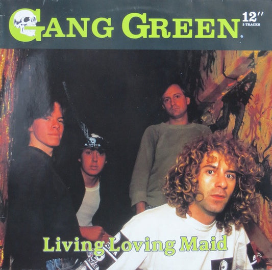 Gang Green : Living Loving Maid (12", Maxi)