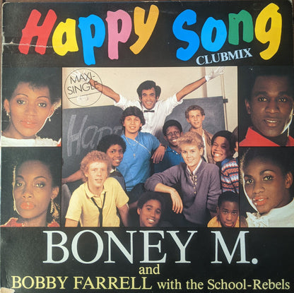 Boney M. And Bobby Farrell With The School Rebels : Happy Song (Clubmix) (12", Maxi)