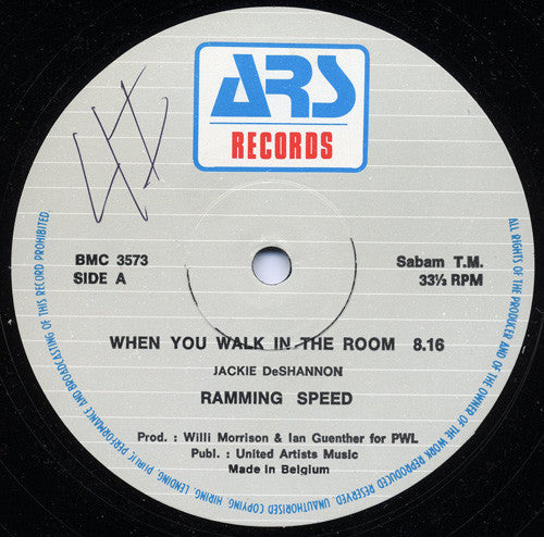 Ramming Speed : When You Walk In The Room (12")