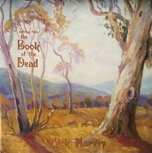 Mick Harvey : Sketches From The Book Of The Dead (LP, Album, Ltd, RE, Gol)