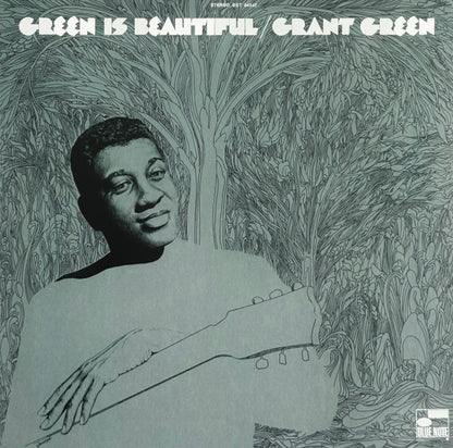 Grant Green : Green Is Beautiful (LP, Album, RE, 180)