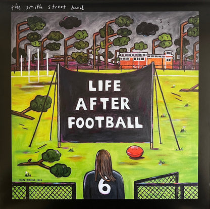 The Smith Street Band : Life After Football (LP, Album)
