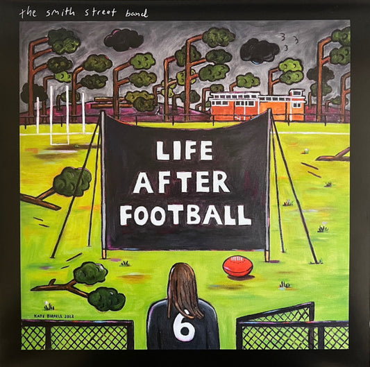 The Smith Street Band : Life After Football (LP, Album)