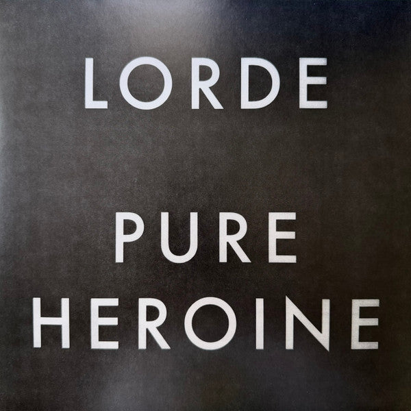 Lorde : Pure Heroine (LP, Album, RE)