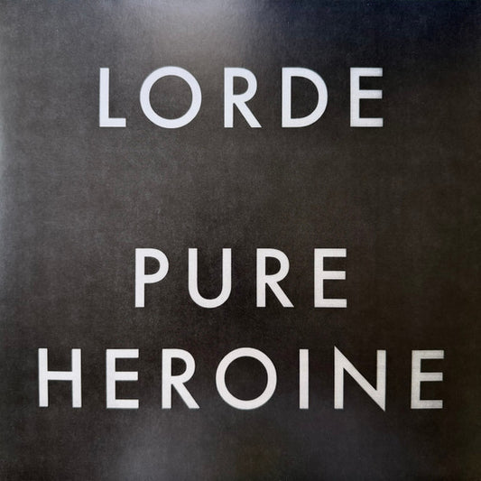 Lorde : Pure Heroine (LP, Album, RE)