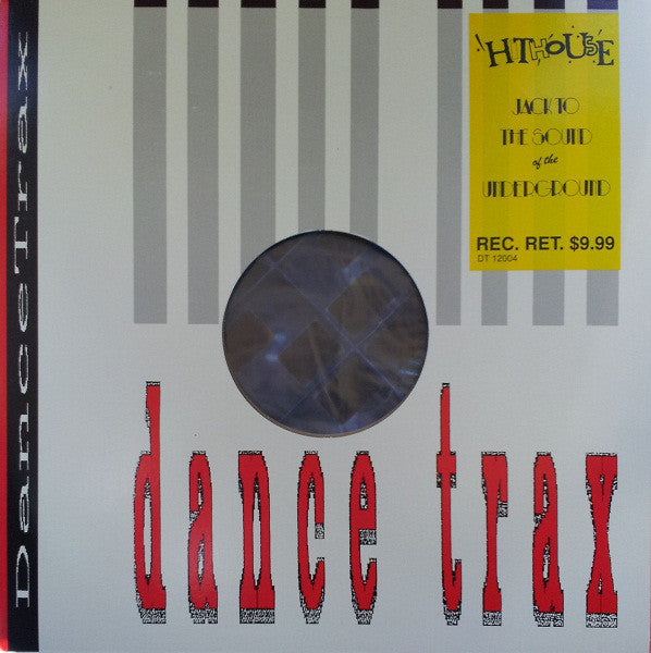Hithouse : Jack To The Sound Of The Underground (12")