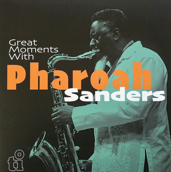 Pharoah Sanders : Great Moments With Pharoah Sanders (2xLP, Comp, Ltd, Num, RE, Tra)