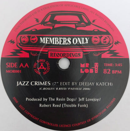 Deejay Katch, Resin Dogs : Make My 45 The P Funk / Jazz Crimes (7")