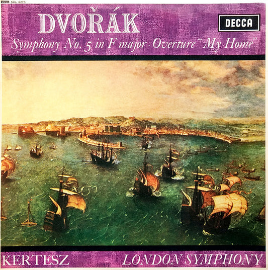 Antonín Dvořák, István Kertész, London Symphony Orchestra : Symphony No. 5 In F Major ∙ Overture "My Home" (LP, Ed2)