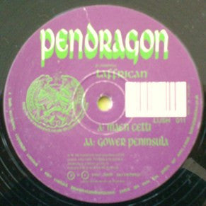 Pendragon Featuring Taffrican : Maen Cetti / Gower Peninsula (12")