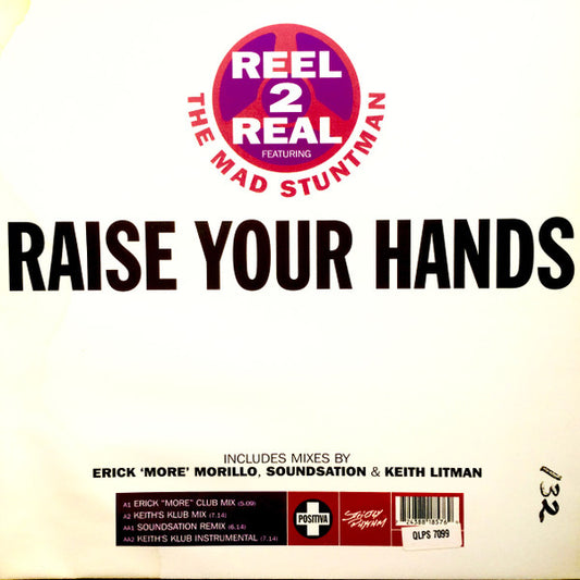 Reel 2 Real Featuring The Mad Stuntman : Raise Your Hands (12", Single)