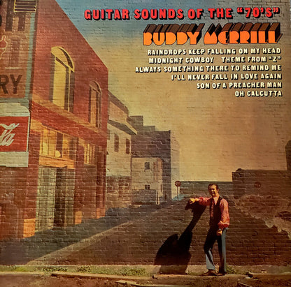 Buddy Merrill : Guitar Sounds Of The 70's (LP, Album)