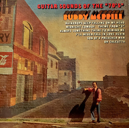Buddy Merrill : Guitar Sounds Of The 70's (LP, Album)