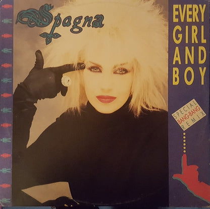 Spagna* : Every Girl And Boy (Special Bang-Bang Remix) (12")