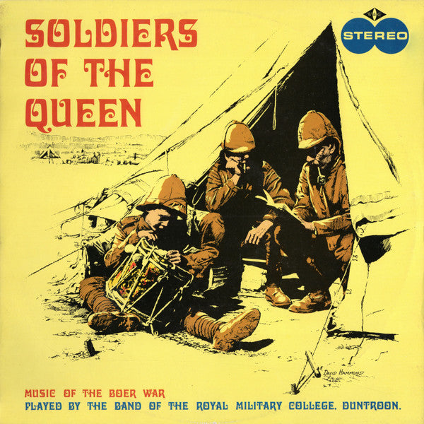 The Band Of The Royal Military College : Soldiers Of The Queen (Music Of The Boer War) (LP, Album)