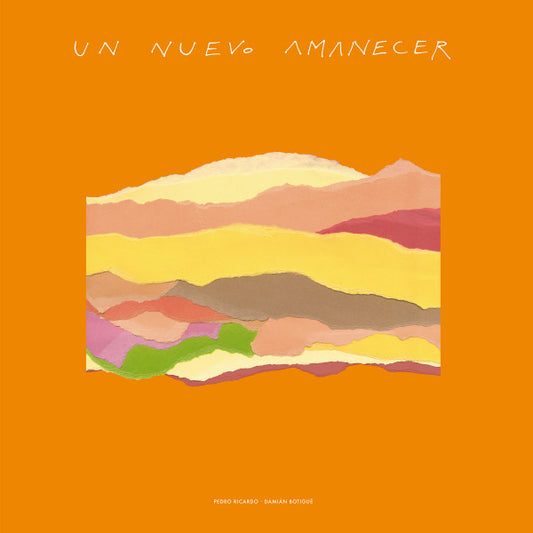 Pedro Ricardo & Damian Botigue : Un Nuevo Amanecer (LP, Album)