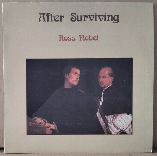 Ross Nobel : After Surviving - Songs For French Horn, Piano & Voice (LP, Album)
