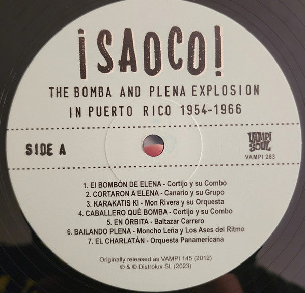 Various : ¡Saoco! Vol 1 - The Bomba And Plena Explosion In Puerto Rico 1954-1966 (2xLP, Comp)