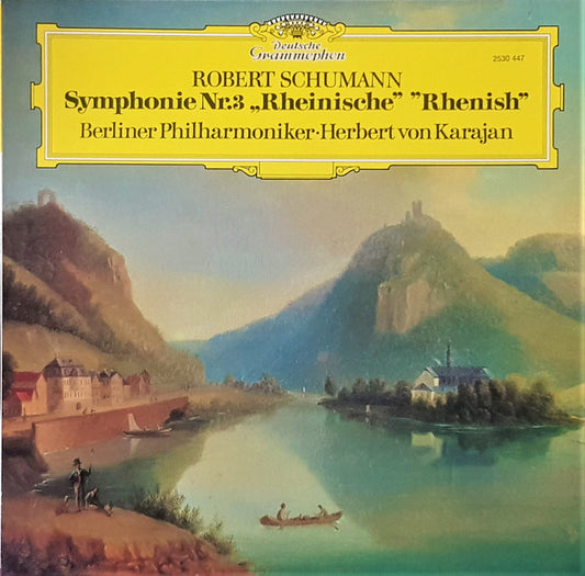 Robert Schumann, Berliner Philharmoniker ∙ Herbert von Karajan : Symphonie Nr.3 „Rheinische“ "Rhenish" (LP, RE)