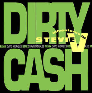 Adventures Of Stevie V. : Dirty Cash (Money Talks) (12")