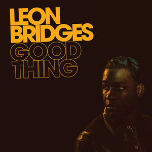 Leon Bridges : Good Thing (LP, Album, RE, Yel)