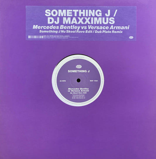 Something J / DJ Maxximus : Mercedes Bentley Vs Versace Armani (12")