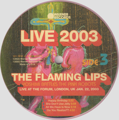 The Flaming Lips : Live 2003 (Yoshimi Battles The Pink Robots Live At The Forum, London, UK Jan. 22, 2003) (2xLP, Ltd, Pin)