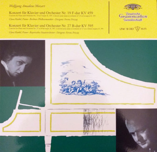 Wolfgang Amadeus Mozart / Clara Haskil, Ferenc Fricsay, Berliner Philharmoniker, Bayerisches Staatsorchester : Konzert Für Klavier Und Orchester Nr. 19 F-Dur KV 459 Und Nr. 27 B-Dur KV 595 (LP, Mono, RE)