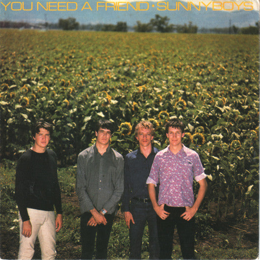 Sunnyboys : You Need A Friend (7", Ltd)