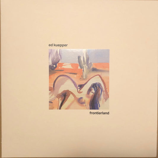 Ed Kuepper : Frontierland (LP, Album, Ltd, RE, Opa)