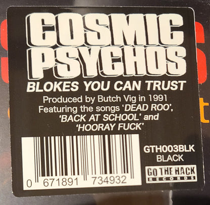 Cosmic Psychos : Blokes You Can Trust (LP, Album, RE)