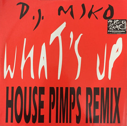 DJ Miko : What's Up (House Pimps Remix) (12")