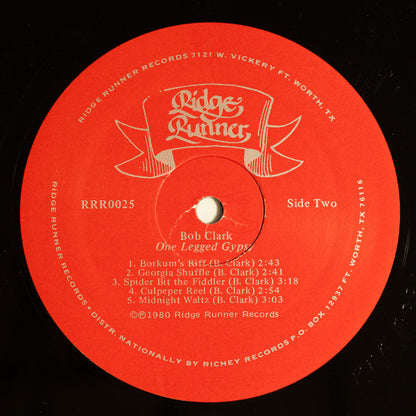 Bobby Clark (3) : One Legged Gypsy (LP, Album)