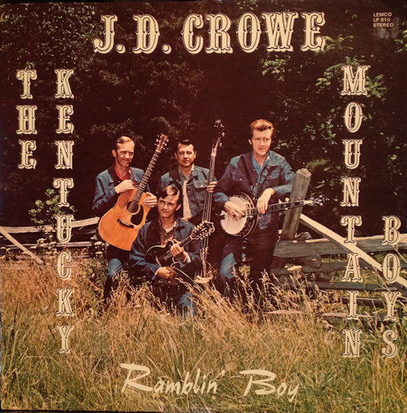 J.D. Crowe And The Kentucky Mountain Boys : Ramblin' Boy (LP, Album)