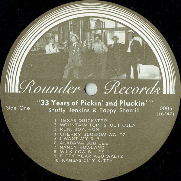Snuffy Jenkins & Pappy Sherrill : 33 Years Of Pickin' And Pluckin' (LP, Album)