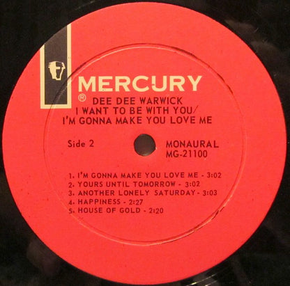 Dee Dee Warwick : I Want To Be With You / I'm Gonna Make You Love Me (LP, Album, Mono)
