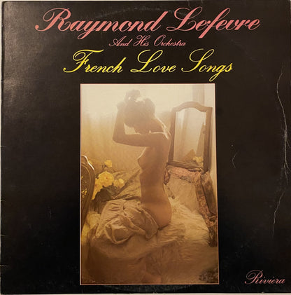 Raymond Lefèvre Et Son Grand Orchestre : French Love Songs (LP, Album)