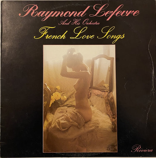 Raymond Lefèvre Et Son Grand Orchestre : French Love Songs (LP, Album)