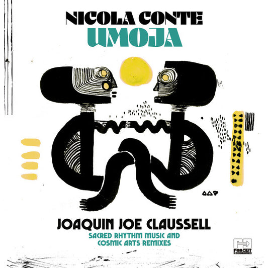 Nicola Conte : Umoja (Joaquin Joe Claussell Sacred Rhythm Music & Cosmic Arts Remixes) (2xLP, Album)