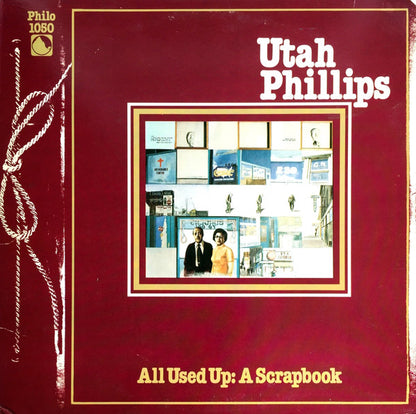 Utah Phillips : All Used Up: A Scrapbook (LP, Album)