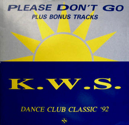 K.W.S. : Please Don't Go (12")